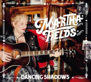 Fields Martha - Dancing Shadows in the group OTHER / Övrigt /  at Bengans Skivbutik AB (3307623)