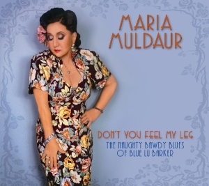 Maria Muldaur - Don't You Feel My Leg in the group CD / Blues,Jazz at Bengans Skivbutik AB (3307793)