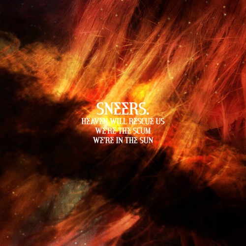 Sneers - Heaven Will Rescue Us, We're The Sc in the group VINYL / Rock at Bengans Skivbutik AB (3307839)