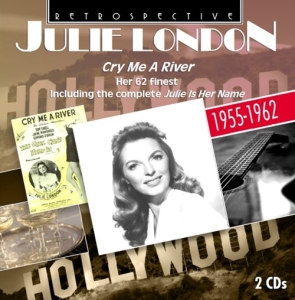 Julie London - Cry Me A River in the group CD / Pop-Rock at Bengans Skivbutik AB (3308879)