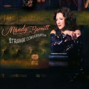 Mandy Barnett - Strange Conversation in the group CD / Country at Bengans Skivbutik AB (3309353)