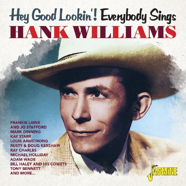 V/A - Hey Good Lookin'! Everybody Sings Hank Williams in the group CD / Bestsellers at Bengans Skivbutik AB (3309435)