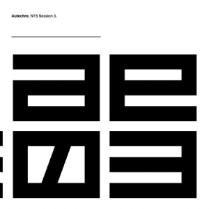 Autechre - Nts Sessions 3 in the group VINYL / Vinyl Electronica at Bengans Skivbutik AB (3309710)