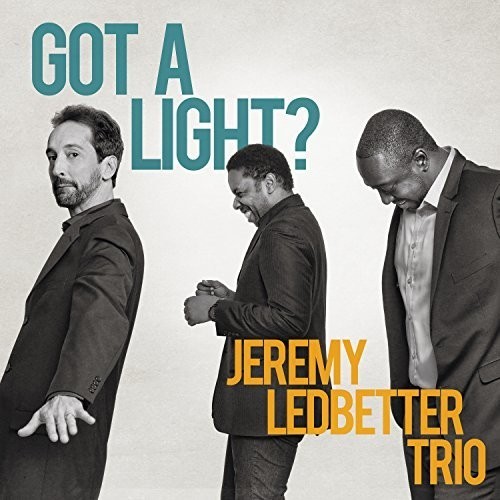 Ledbetter Jed (Trio) - Got A Light? in the group CD / Jazz/Blues at Bengans Skivbutik AB (3309761)
