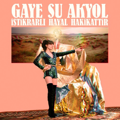Gaye Su Akyol - Istikrarli Hayal Hakikattir in the group CD / Worldmusic/ Folkmusik at Bengans Skivbutik AB (3309791)