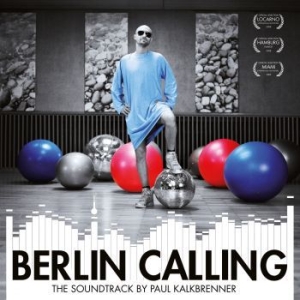 Kalkbrenner Paul - Berlin Calling in the group VINYL / New releases / Dance/Techno at Bengans Skivbutik AB (3309818)