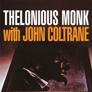 Monk Thelonious - Thelonious Monk With John Coltrane in the group OUR PICKS / CD Pick 4 pay for 3 at Bengans Skivbutik AB (3309853)