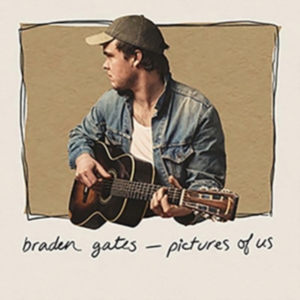 Gates Braden - Pictures Of Us in the group CD / Pop-Rock at Bengans Skivbutik AB (3310637)
