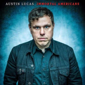 Lucas Austin - Immortal Americans in the group CD / Country at Bengans Skivbutik AB (3310649)