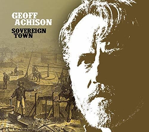 Achison Geoff - Sovereign Town in the group CD / Jazz/Blues at Bengans Skivbutik AB (3310719)