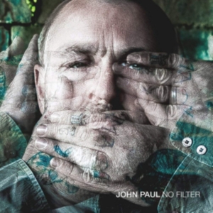 John Paul - No Filter in the group CD / Pop-Rock at Bengans Skivbutik AB (3310725)
