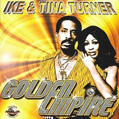 Ike & Tina Turner - Golden Empire in the group CD / Rock at Bengans Skivbutik AB (3310772)