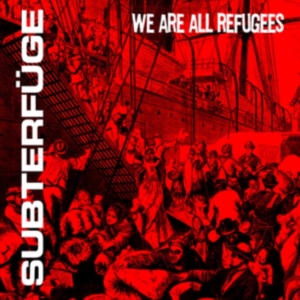 Subterfuge - We Are All Refugees Ep in the group OTHER / Övrigt /  at Bengans Skivbutik AB (3310848)