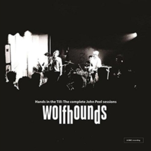 Wolfhounds - Hands In The HillComplete Peel Ses in the group OTHER / Övrigt /  at Bengans Skivbutik AB (3311217)