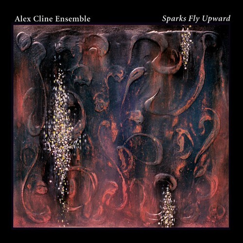 Alex Cline Ensemble - Sparks Fly Upward in the group CD / Jazz/Blues at Bengans Skivbutik AB (3311260)