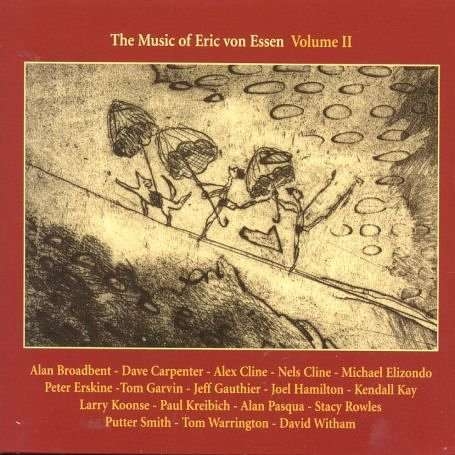 Various Artists - The Music Of Eric Von Essen, Vol. 2 in the group OTHER / Övrigt /  at Bengans Skivbutik AB (3311266)