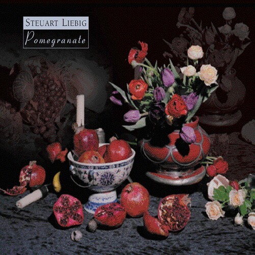 Steuart Liebig - Steuart Liebig: Pomegranate in the group CD / Jazz/Blues at Bengans Skivbutik AB (3311267)