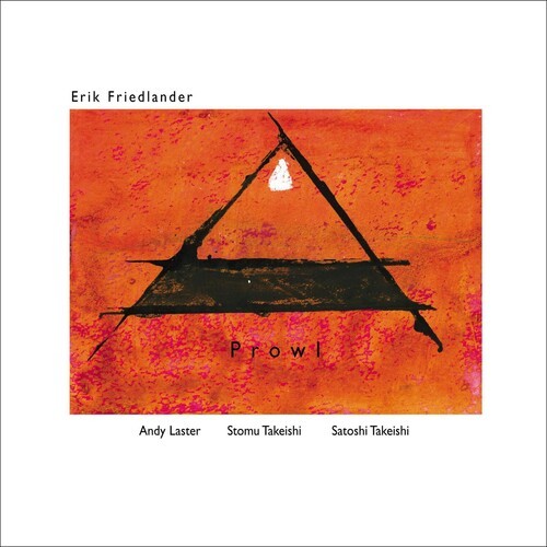 Erik Friedlander - Prowl in the group CD / Jazz/Blues at Bengans Skivbutik AB (3311403)