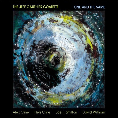 The Jeff Gauthier Goatette - One And The Same in the group CD / Bestsellers at Bengans Skivbutik AB (3311404)