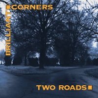 Brilliant Corners - Two Roads in the group CD / Jazz at Bengans Skivbutik AB (3311424)