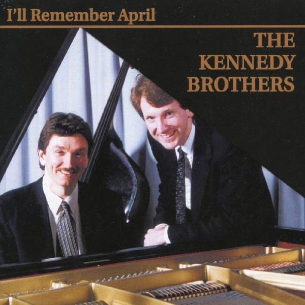 Kennedy Brothers The - I'll Remember April in the group Externt_Lager / at Bengans Skivbutik AB (3311426)