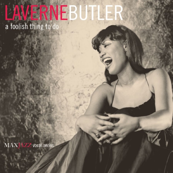Butler Laverne - A Foolish Thing To Do in the group OTHER / Övrigt /  at Bengans Skivbutik AB (3311437)