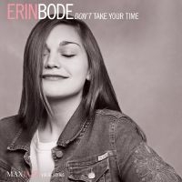 Bode Erin - Don't Take Your Time in the group OTHER / Övrigt /  at Bengans Skivbutik AB (3312493)