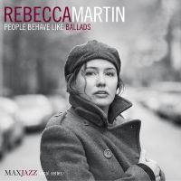 Martin Rebecca - People Behave Like Ballads in the group OTHER / Övrigt /  at Bengans Skivbutik AB (3312494)