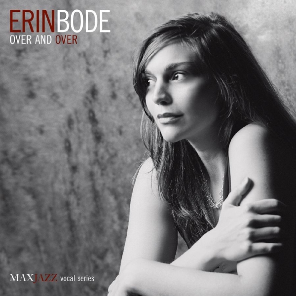 Bode Erin - Over And Over in the group CD / Jazz at Bengans Skivbutik AB (3312496)
