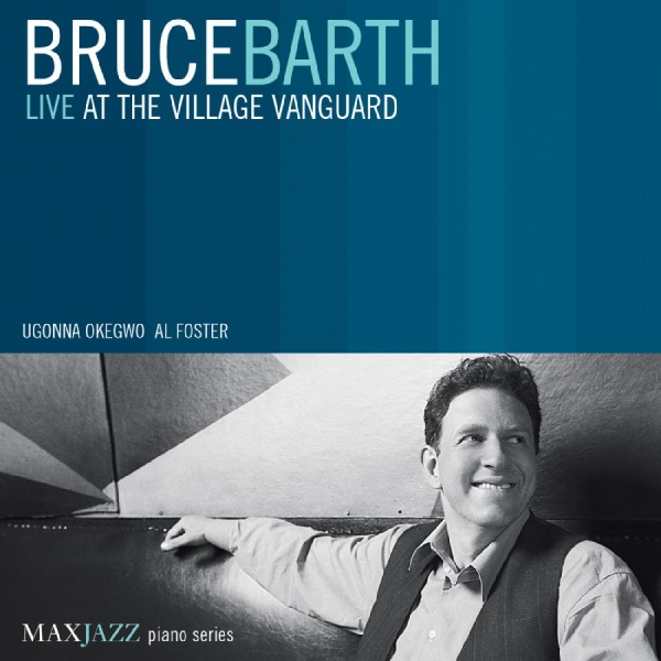 Barth Bruce - Live At The Village Vanguard in the group CD / Jazz at Bengans Skivbutik AB (3312503)