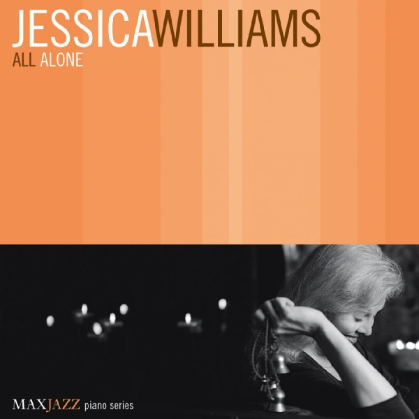 Williams Jessica - All Alone in the group CD / Jazz at Bengans Skivbutik AB (3312504)