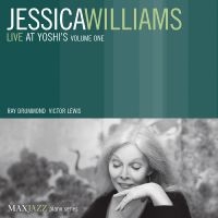 Williams Jessica - Live At Yoshi's Volume One in the group OTHER / Övrigt /  at Bengans Skivbutik AB (3312508)