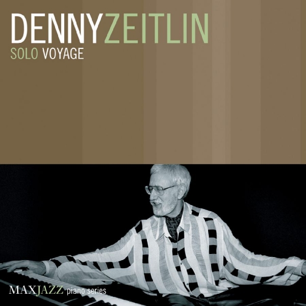 Zeitlin Denny - Solo Voyage in the group OTHER / Övrigt /  at Bengans Skivbutik AB (3312511)