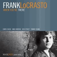 Locrasto Frank - When You're There in the group OTHER / Övrigt /  at Bengans Skivbutik AB (3312516)