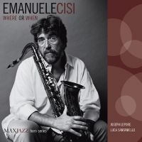 Cisi Emanuele - Where Or When in the group CD / Jazz at Bengans Skivbutik AB (3312532)