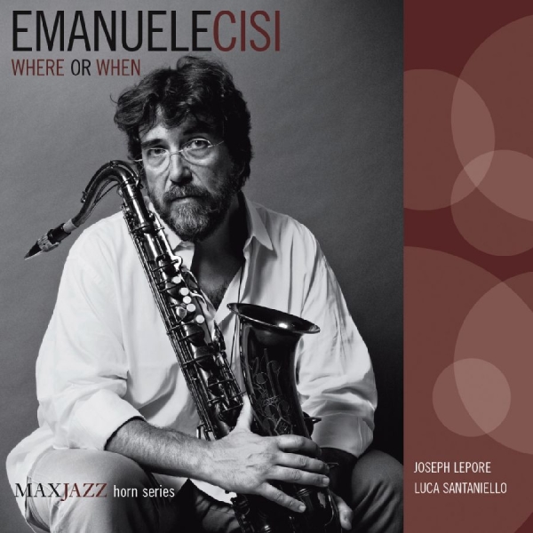 Cisi Emanuele - Where Or When in the group OTHER / Övrigt /  at Bengans Skivbutik AB (3312532)