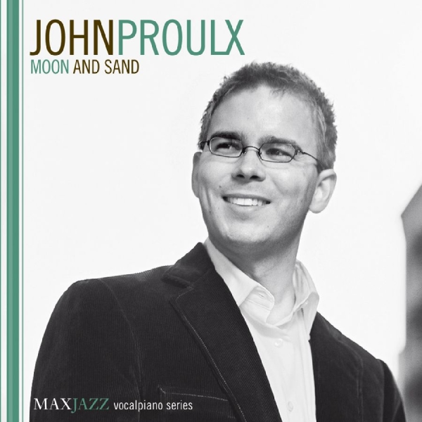 Proulx John - Moon And Sand in the group OTHER / Övrigt /  at Bengans Skivbutik AB (3312535)