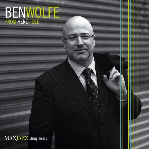 Wolfe Ben - From Here I See in the group OTHER / Övrigt /  at Bengans Skivbutik AB (3312548)