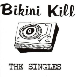 Bikini Kill - Singles in the group CD / CD Punk at Bengans Skivbutik AB (3314158)