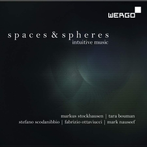 Stockhausen Markus - Spaces & Spheres: Intuitive Music in the group Externt_Lager /  at Bengans Skivbutik AB (3314234)