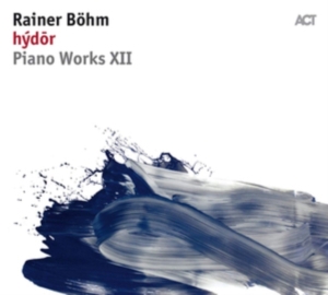 Böhm Rainer - Hýdor: Piano Works Xii in the group CD at Bengans Skivbutik AB (3315052)
