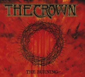 Crown The - The Burning in the group CD / New releases / Hardrock/ Heavy metal at Bengans Skivbutik AB (3317275)
