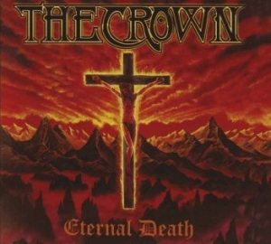 Crown The - Eternal Death in the group CD / Hårdrock,Svensk Musik at Bengans Skivbutik AB (3317276)