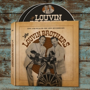 Louvin Brothers The - Love & Wealth: The Lost Recordings in the group CD / Country at Bengans Skivbutik AB (3317293)