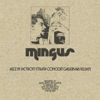 Mingus Charles - Jazz In Detroit - Strata Concert Ga in the group CD / Jazz/Blues at Bengans Skivbutik AB (3320822)