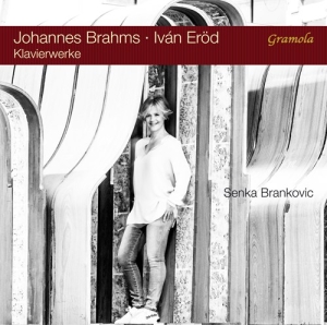 Brahms Johannes Eröd Iván - Senka Brankovic Plays Brahms And Er in the group Externt_Lager /  at Bengans Skivbutik AB (3320866)