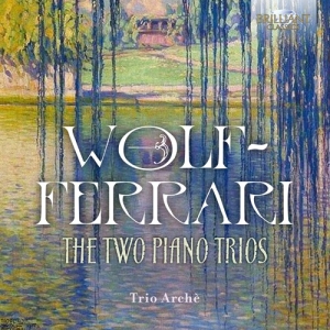 Wolf-Ferrari Ermanno - The Two Piano Trios in the group Externt_Lager /  at Bengans Skivbutik AB (3320890)