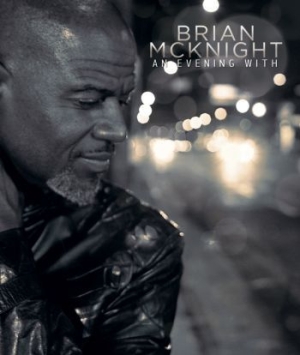 Brian McKnight - An Evening With Brian Mcknight in the group MUSIK / Musik Blu-Ray / RNB, Disco & Soul at Bengans Skivbutik AB (3321139)