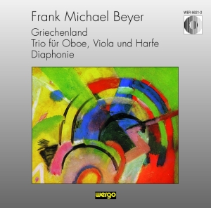 Beyer Frank Michael - Griechenland Trio Für Oboe, Viola in the group CD at Bengans Skivbutik AB (3321569)