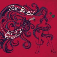 Brew - Art Of Persuasion - Digipack in the group CD / Hårdrock at Bengans Skivbutik AB (3322041)